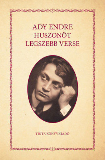 Ady Endre huszonöt legszebb verse termékhez kapcsolódó kép
