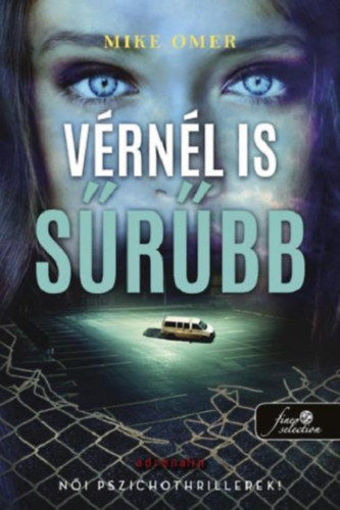 Vérnél is sűrűbb - Zoe Bentley 3. termékhez kapcsolódó kép