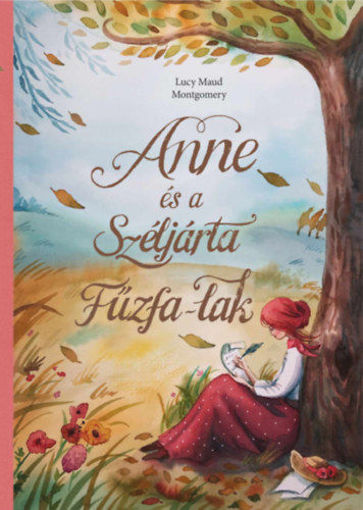 Anne és a Széljárta Fűzfa-Lak termékhez kapcsolódó kép