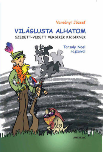 Világlusta Alhatom - Szedett-vedett versikék kicsiknek termékhez kapcsolódó kép