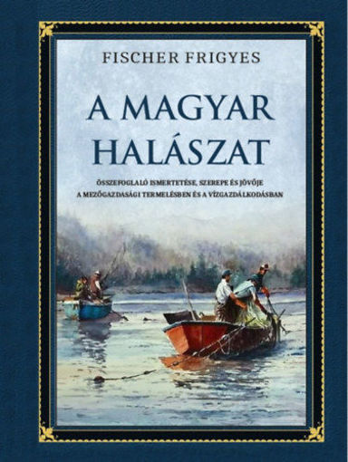 A magyar halászat termékhez kapcsolódó kép