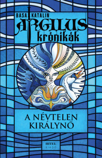 Argilus krónikák 1. - A névtelen királynő termékhez kapcsolódó kép