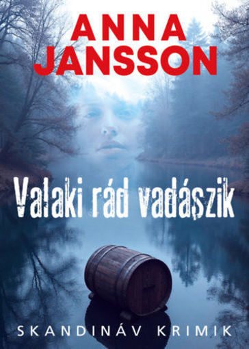 Valaki rád vadászik termékhez kapcsolódó kép