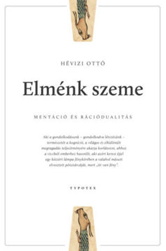 Elménk szeme - Mentáció és rációdualitás termékhez kapcsolódó kép
