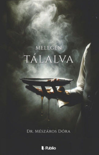 Melegen tálalva termékhez kapcsolódó kép