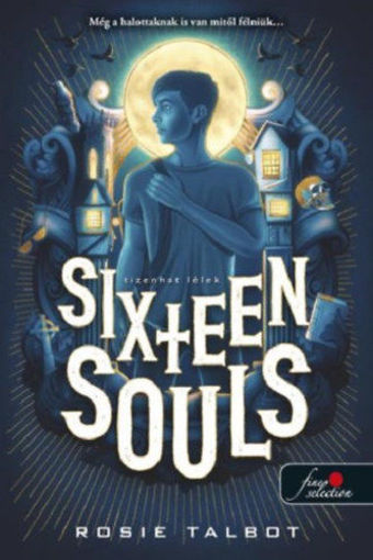 Sixteen Souls - Tizenhat lélek - Tizenhat lélek 1. termékhez kapcsolódó kép