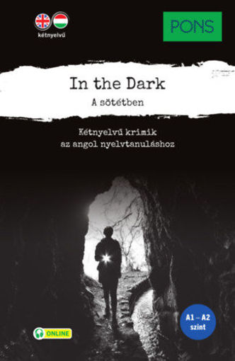 PONS In the Dark - A sötétben - Kétnyelvű krimik az angol nyelvtanuláshoz termékhez kapcsolódó kép