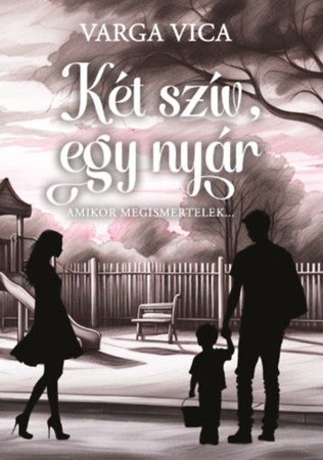 Két szív, egy nyár I. - Amikor megismertelek termékhez kapcsolódó kép