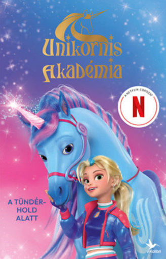 A tündérhold alatt - Unikornis Akadémia - A Netflix-sorozat termékhez kapcsolódó kép