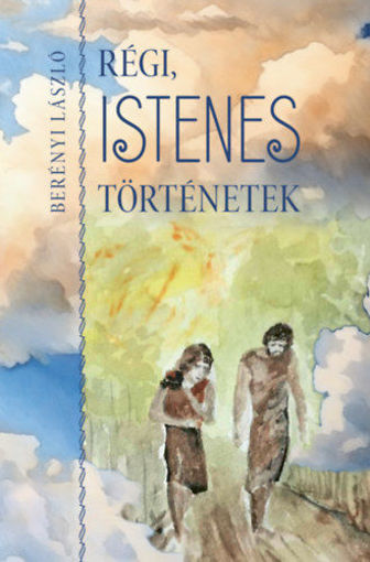 Régi istenes történetek termékhez kapcsolódó kép
