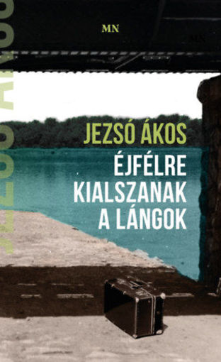 Éjfélre kialszanak a lángok termékhez kapcsolódó kép