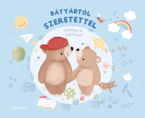 Bátyádtól szeretettel - Emlékkönyv kis testvéremnek termékhez kapcsolódó kép