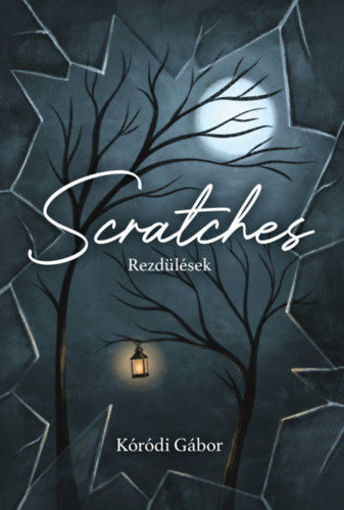 Scratches - Rezdülések termékhez kapcsolódó kép