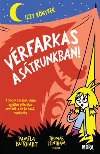 Vérfarkas a sátrunkban! - Izzy könyvek termékhez kapcsolódó kép