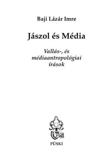 Jászol és Média - Vallás-, és médiaantropológiai írások termékhez kapcsolódó kép