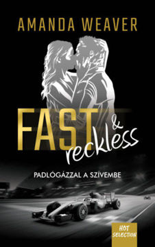 Fast & Reckless - Padlógázzal a szívembe termékhez kapcsolódó kép