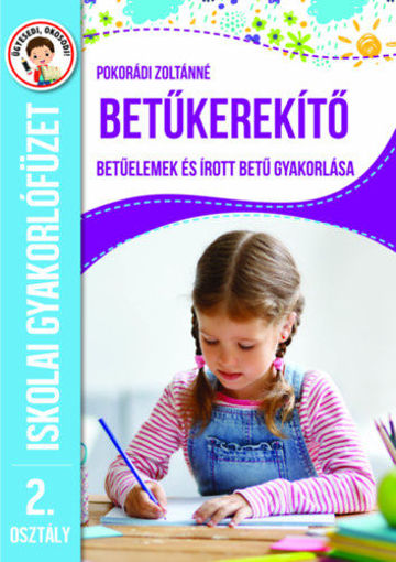 Betűkerekítő - 2. osztály - Betűelemek és írott betűk gyakorlása termékhez kapcsolódó kép