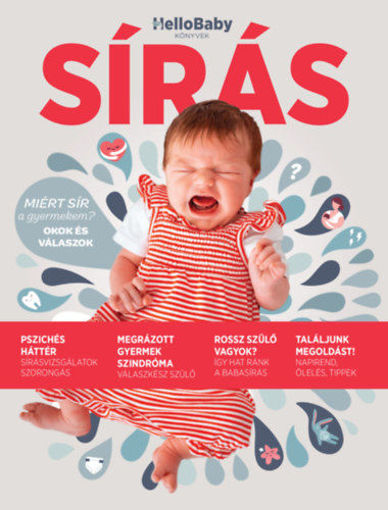 Sírás - Miért sír a gyermekem? - Okok és válaszok termékhez kapcsolódó kép