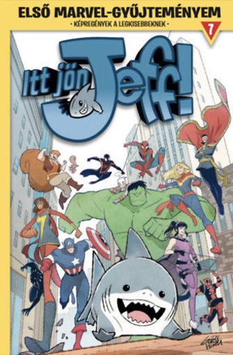 Első Marvel-gyűjteményem 7. - Itt jön Jeff 1. termékhez kapcsolódó kép