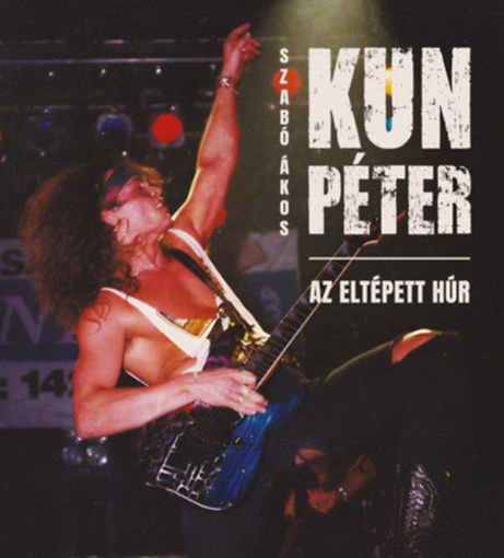 Kun Péter - Az eltépett húr termékhez kapcsolódó kép