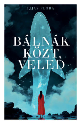 Bálnák közt, veled termékhez kapcsolódó kép