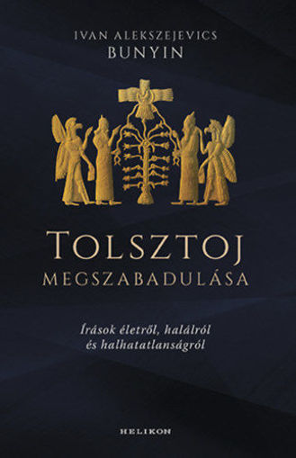 Tolsztoj megszabadulása - Írások életről, halálról és halhatatlanságról termékhez kapcsolódó kép