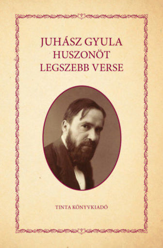 Juhász Gyula huszonöt legszebb verse termékhez kapcsolódó kép