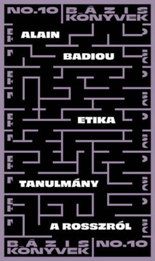 Etika - Tanulmány a rosszról termékhez kapcsolódó kép