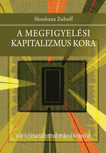 A megfigyelési kapitalizmus kora termékhez kapcsolódó kép