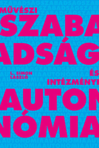 Művészi szabadság és intézményi autonómia termékhez kapcsolódó kép