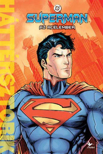 Superman - Az Acélember - Háttérsztorik termékhez kapcsolódó kép