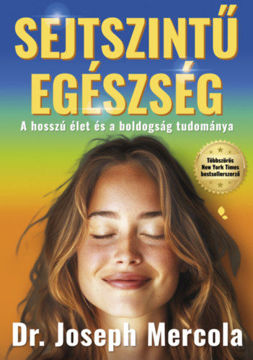 Sejtszintű egészség - A hosszú élet és a boldogság tudománya termékhez kapcsolódó kép