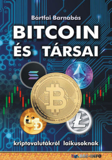 Bitcoin és társai - Kriptovalutákról laikusoknak termékhez kapcsolódó kép
