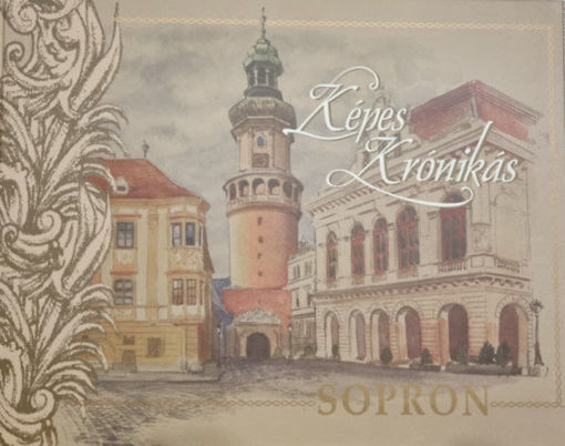 Képes krónikás - Sopron termékhez kapcsolódó kép