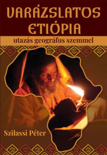 Varázslatos Etiópia - Utazás geográfus szemmel termékhez kapcsolódó kép
