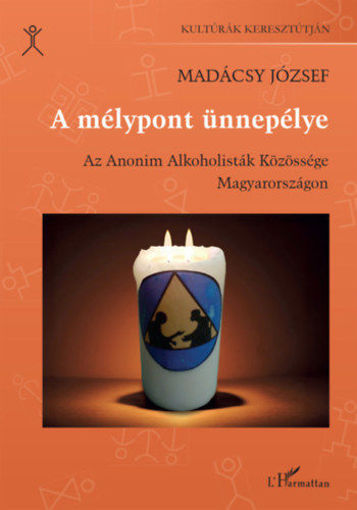 A mélypont ünnepélye - Az Anonim Alkoholisták Közössége Magyarországon termékhez kapcsolódó kép