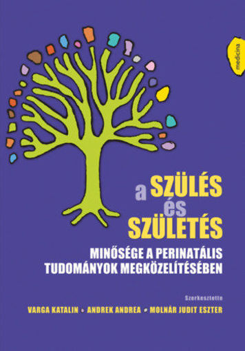 A szülés és születés minősége a perinatális tudományok megközelítésében termékhez kapcsolódó kép