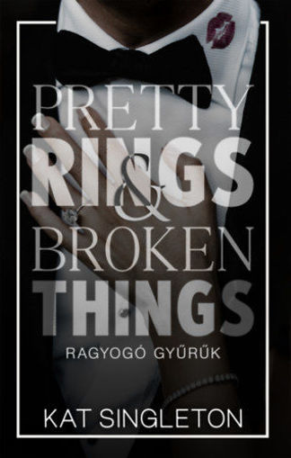 Pretty Rings & Broken Things - Ragyogó gyűrűk termékhez kapcsolódó kép