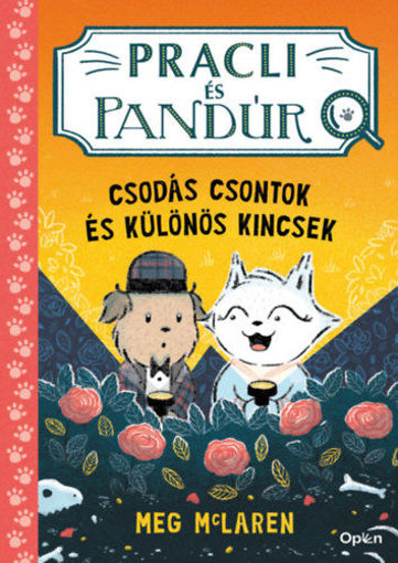 Pracli és Pandúr - Csodás csontok és különös kincsek termékhez kapcsolódó kép