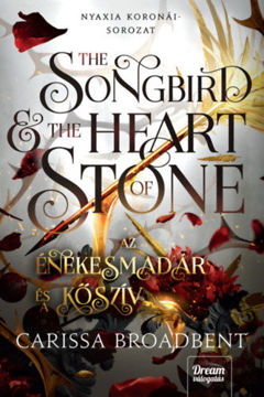 The Songbird and the Heart of Stone - Az énekesmadár és a kőszív termékhez kapcsolódó kép