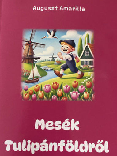 Mesék Tulipánföldről termékhez kapcsolódó kép