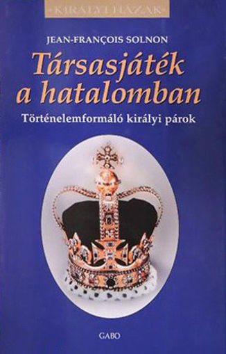 Társasjáték a hatalomban - Történelemformáló királyi párok termékhez kapcsolódó kép