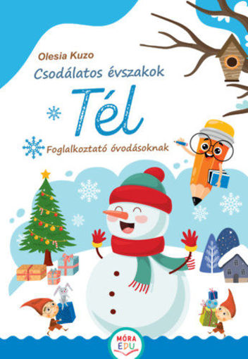 Csodálatos évszakok - Tél - Foglalkoztató óvodásoknak termékhez kapcsolódó kép