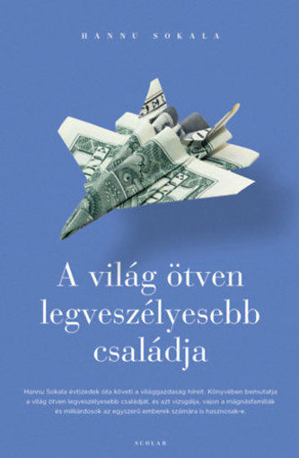 A világ ötven legveszélyesebb családja termékhez kapcsolódó kép