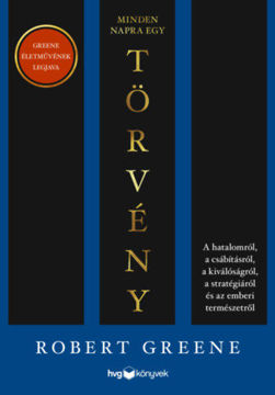 Minden napra egy törvény - A hatalomról, a csábításról, a kiválóságról, a stratégiáról és az emberi természetről termékhez kapcsolódó kép