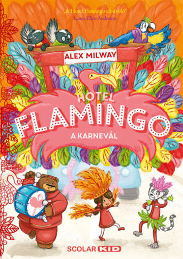 Hotel Flamingo 3. - A karnevál termékhez kapcsolódó kép