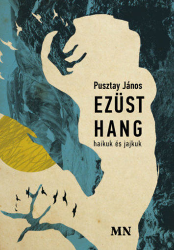 Ezüst hang - haikuk és jajkuk termékhez kapcsolódó kép