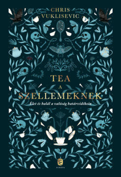 Tea a szellemeknek - (Különleges kiadás) termékhez kapcsolódó kép