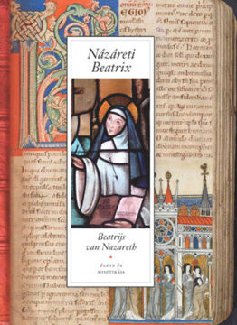 Názáreti Beatrix élete és misztikája termékhez kapcsolódó kép