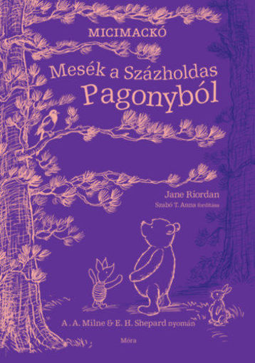 Mesék a Százholdas Pagonyból termékhez kapcsolódó kép